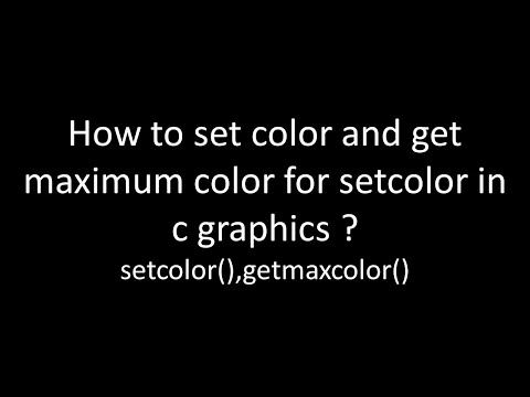 how to set color and getmaximum color for setcolor in c graphics ?