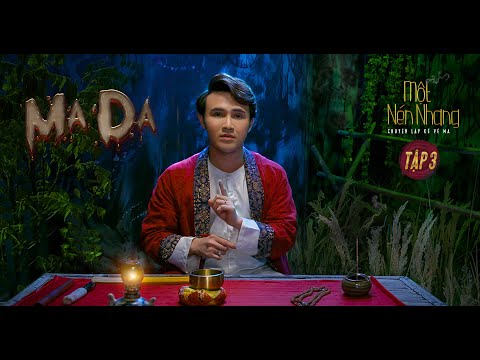 Tập 3 | MA DA | HUỲNH LẬP KỂ CHUYỆN BẮC KIM THANG [FULL 4K]