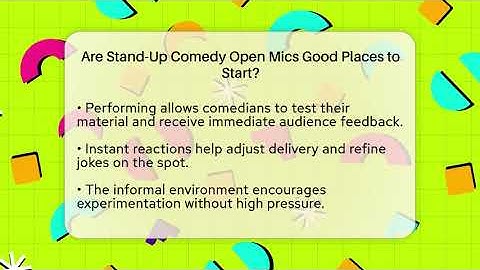 Are Stand-Up Comedy Open Mics Good Places to Start? | Open Mic Manual News