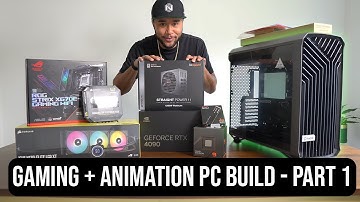 The Ultimate Gaming + Animation PC Build Guide - PART 1