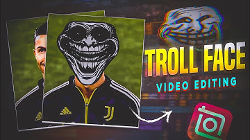 Inshot TrollFace Video Editing | Troll Face Video Editing In Inshot App | TrollFace Edit Tutorial