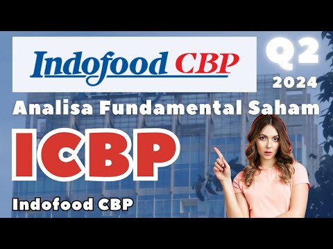 Cara Investasi Saham ICBP Q2 2024 - Indofood CBP