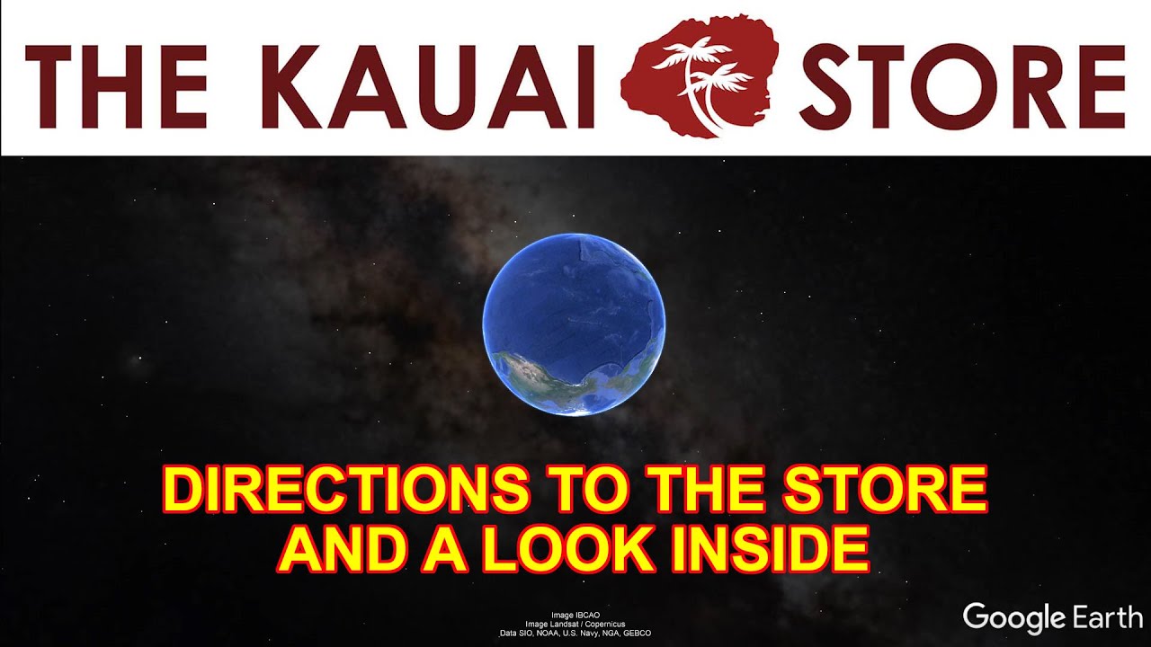 Directions to The Kauai Store and a Walkthrough of the inside of the