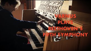 XAVER VARNUS PLAYS BEETHOVEN'S FIFTH SYMPHONY ON THE ORGAN IN HIS PRIVATE CONCERT HALL IN CANADA