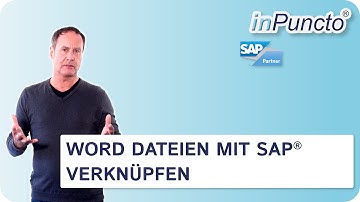 Word Dateien mit SAP verknüpfen: DIS, Stammdaten, Versionierung mit inPuncto biz²Office