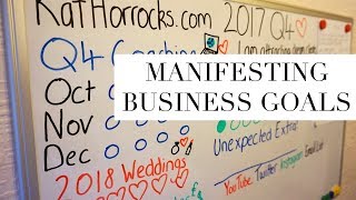 Manifesting My Business Goals! Being Boss Chalkboard Method for Goals