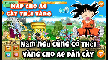 Ngọc Rồng Chất - Tập 9 Thành Triệu Phú Trên Con Đường Cày Game Ngọc Rồng Online