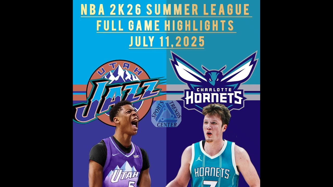 NBA 2K26 SUMMER LEAGUE | Utah Jazz VS Charlotte Hornets | Full Game Highlights | July 11, 2025