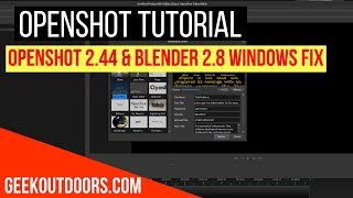 Celebrity Openshot 2.4.4 And Blender 2.81 Windows 10 FIX! | OPENSHOT TUTORIAL Geekoutdoors.com EP1104 Wealth