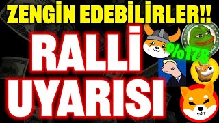 Ralli̇ Uyarisi Zengi̇n Edebi̇li̇r Pepe Coi̇n Shi̇ba Floki̇ Doge Bonk 