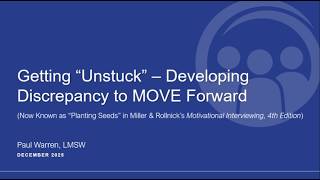 ATTC - Getting "Unstuck" - Developing Discrepancy to MOVE Forward