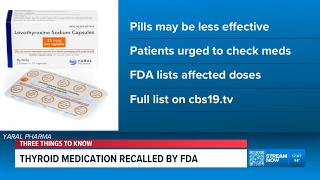 Thyroid medication recalled nationwide after FDA warning