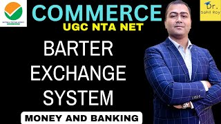 Money u0026 Banking | Barter Exchange System | Advantages Barter Exchange | class 6 | Dr. Sahil Roy