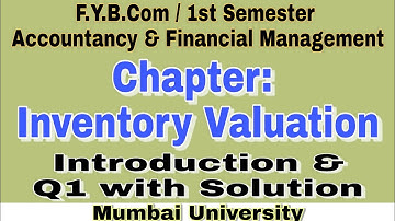 F.Y.B.Com. Inventory(Stock) Valuation. FIFO method. Mumbai University.