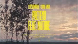 Lowswimmer & Novo Amor ft. NATURE - Pretend