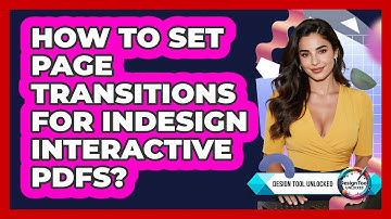 How To Set Page Transitions For InDesign Interactive PDFs?