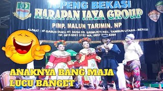 topeng bekasi.putri bang maja topeng.harapan jaya group. Lucu banget.