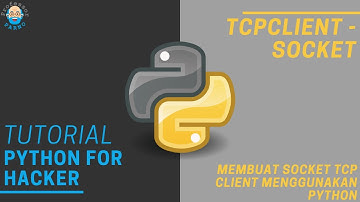 Tutorial Python for Hacking - TCP Client Socket (Indonesia)