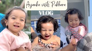 Ayanka's first trip to POKHARA | Growing with Ayanka | KARMA VILLA