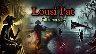 Lousi Pat Full Horror Storymanipur Horror Story Channel
