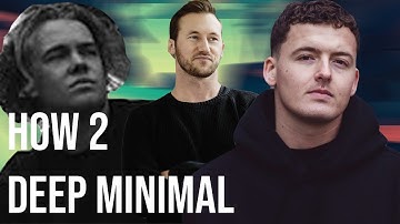 How To Make Deep Minimal House Like Archie Hamilton, Rossi & Toman [+Samples]