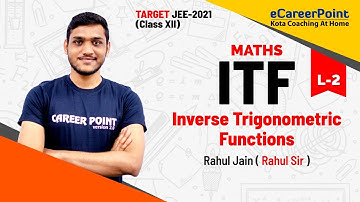 Inverse Trigonometric Function Lecture- 2 | XII | Maths | RJ Sir | JEE Aspirants | Career point-NEET