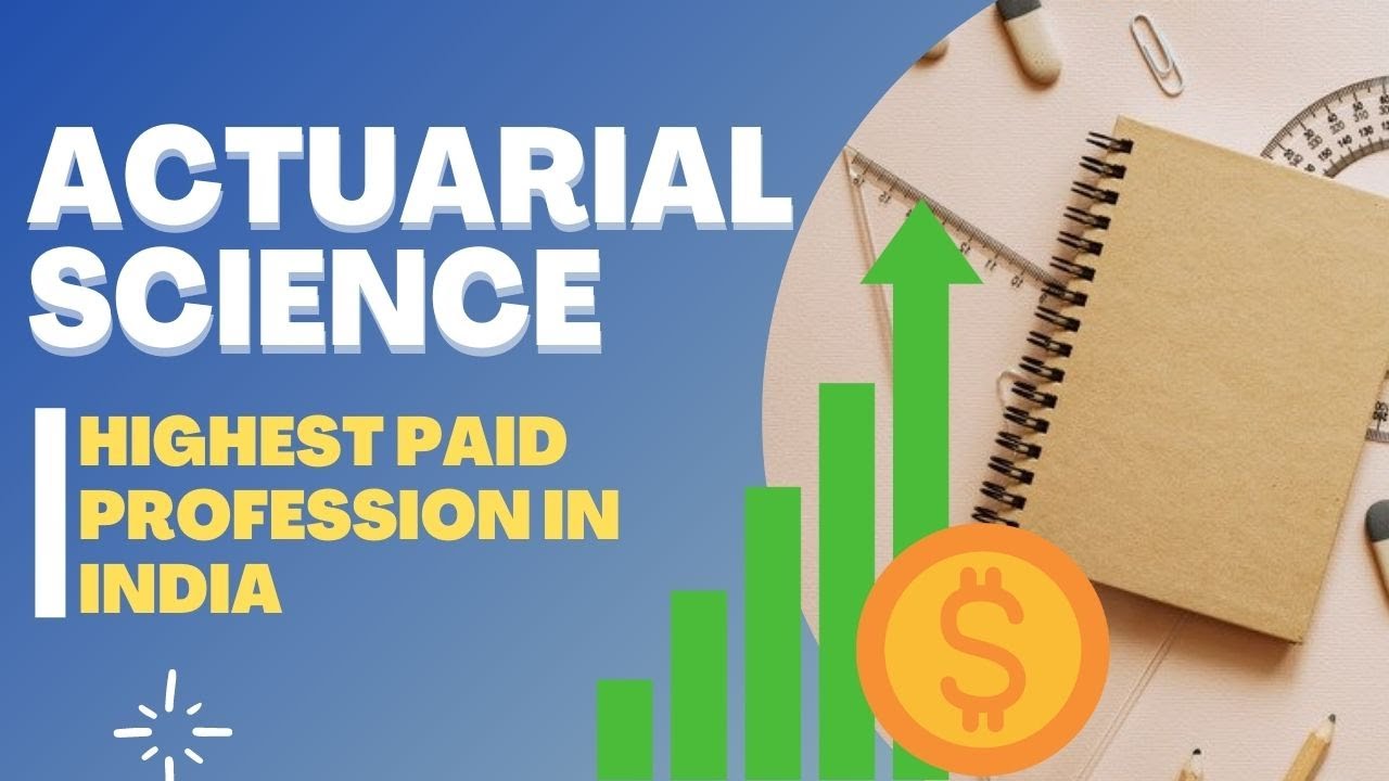 actuarial-science-highest-paid-profession-in-india-all-details