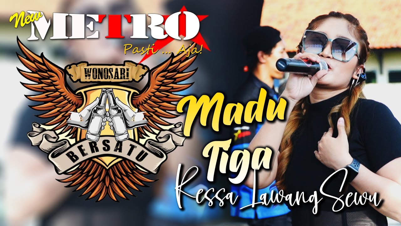 MADU TIGA - RESSA LAWANGSEWU - NEW METRO Pasti...Aja! - BREWOK Community - WONOSARI - KENDAL