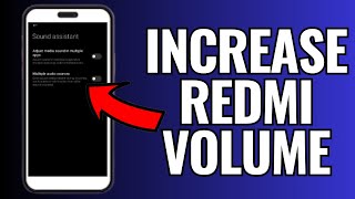 How To Increase Redmi Phone Volume (2025) screenshot 4