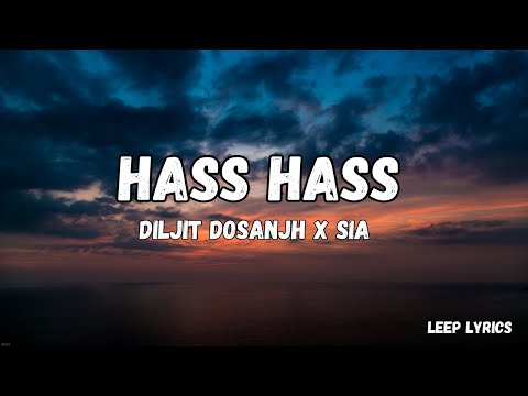 HASS HASS | Diljit Dosanjh X Sia (Lyrics video)