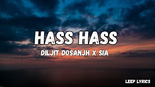 HASS HASS | Diljit Dosanjh X Sia (Lyrics video)