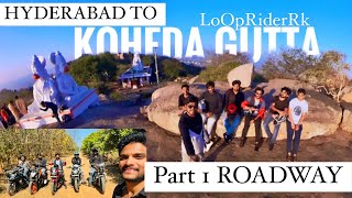 KOHEDA GUTTA ROAD WAY TO 😍 Secret location in Hyderabad PART 1 | Weekend Trip | MrRajkamalTrasula