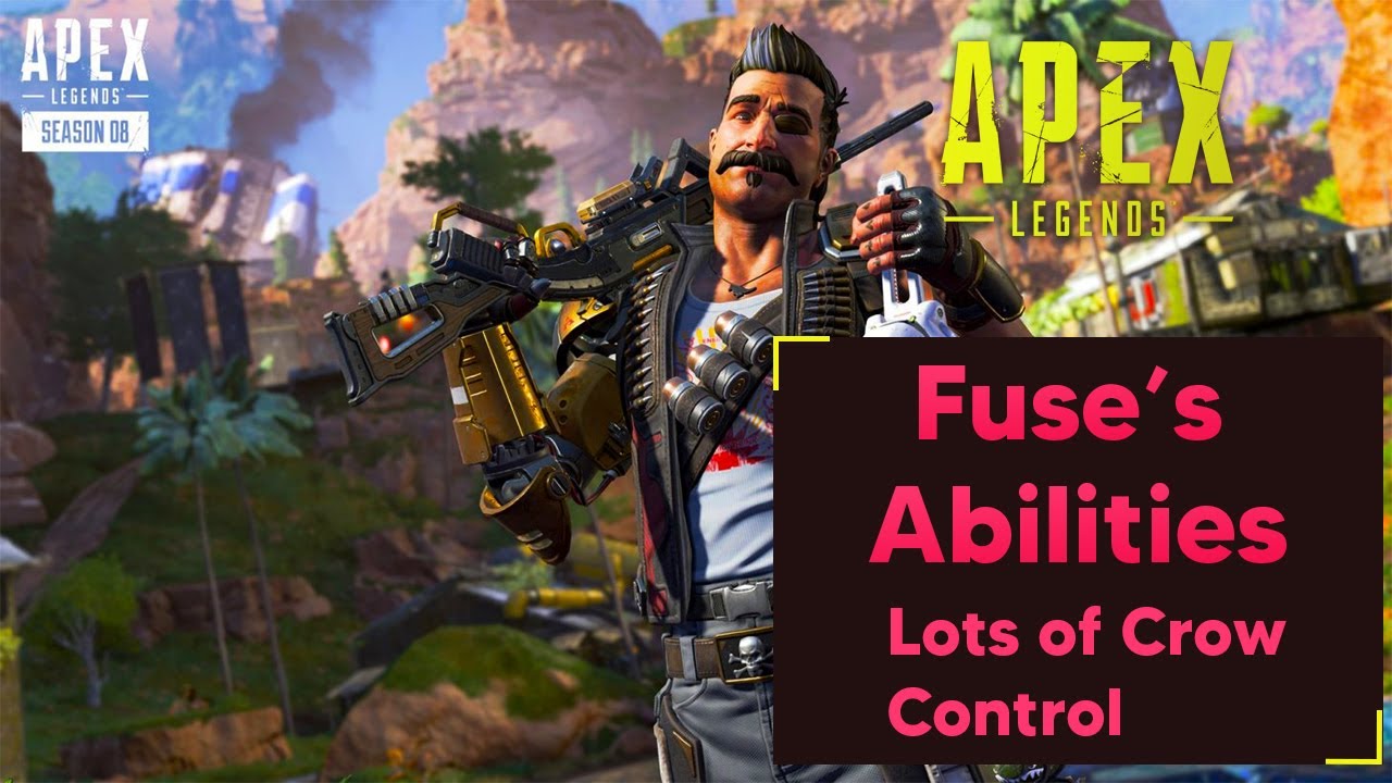 Apex Legends Season 8 Fuses Abilities YouTube