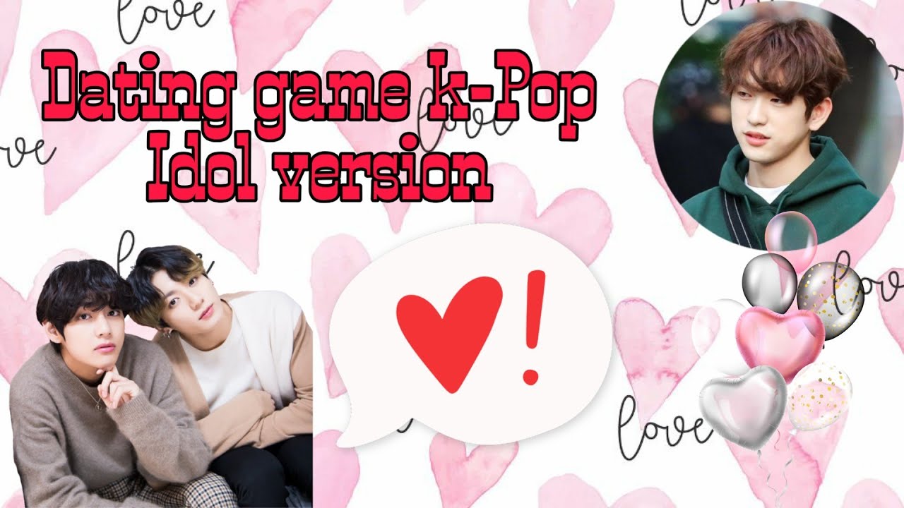 Dating game k-Pop, idol version. (Male group)💕