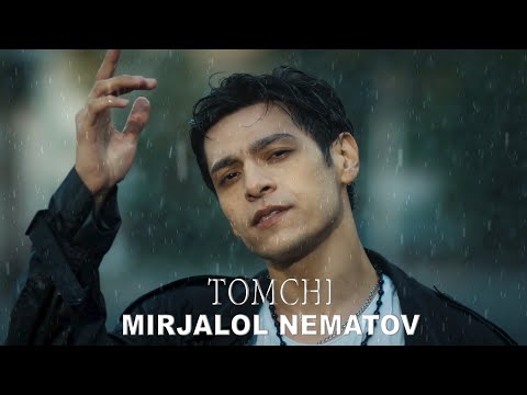 Mirjalol Nematov - Tomchi (Premyera)