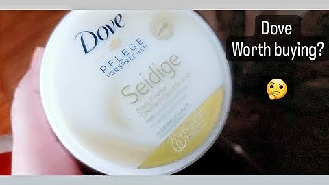 Dove silky nourishing body cream là gì