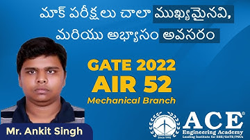 Mr. Naga Sai: Mock tests are extremely important, and Practice is required | AIR 52th, GATE 22 (ME)