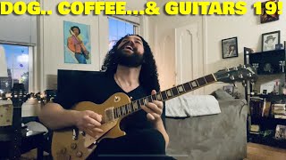 Dog, Coffee, & Guitars 19! [Duncan Hills Coffee Jingle]