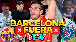 ❌BARCELONA OUT❌| REACCIÓN MADRIDISTA | FC BARCELONA 1-4 PSG | UEFA CHAMPIONS LEAGUE