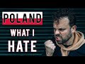 5 THINGS I DON'T LIKE ABOUT POLAND OR POLISH PEOPLE
