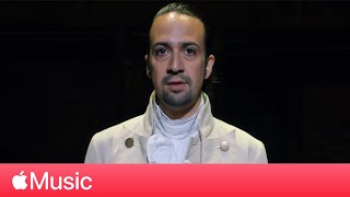 Celebrity Lin-Manuel Miranda: ‘Hamilton’ and Reliving the Original Broadway Production | Apple Music Profile