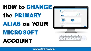 How to Change the Primary Alias for your Microsoft Account