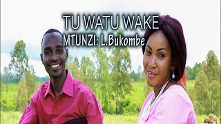 TU WATU WAKE ( music Video) - BMM Kigoma Parish