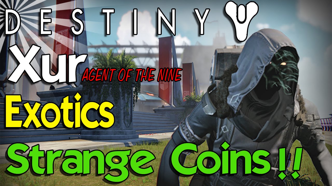 Destiny: Xur, Agent of The Nine | Buy Exotic Gear & Vehicle Upgrades! (Strange Coins, Mote of Light)