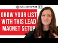 Create and Use a Lead Magnet in Squarespace [2020]