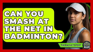 Can You Smash At The Net In Badminton? - The Racket Xpert