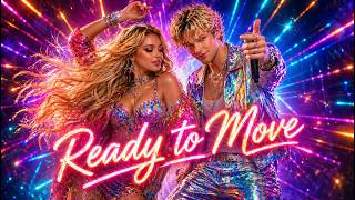 Ready to Move 🔥 | Hottest Dance Pop Song 2026