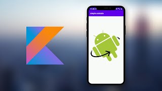 How to animate Buttons, TextView, ImageView, etc. in Android Studio (Kotlin 2020) screenshot 5