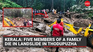 Kerala: Five members of a family, including 4-year-old boy, die in landslide in Thodupuzha screenshot 4