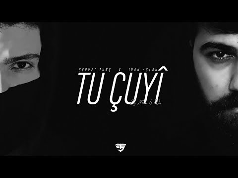 İvan Aslan  - Tu Çuyi | Prod. Servet Tunç